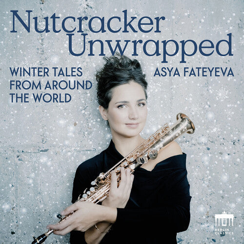 Asya Fateyeva: Nutcracker Unwrapped - Winter Tales from Around the World - VINYL
